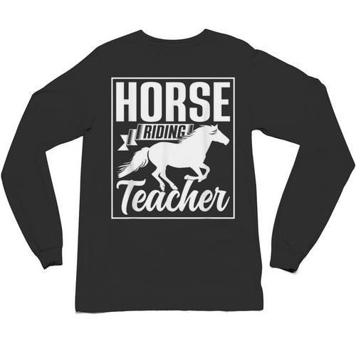 Horse Riding Teacher Rider Lover Equestrian Men Women Kids Unisex Long Sleeve T-Shirt - teacherstshirts.com CA