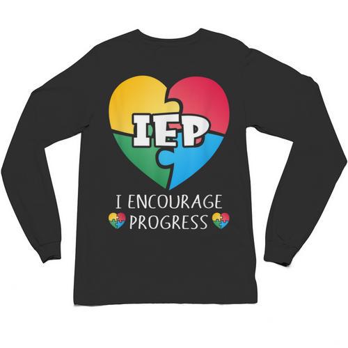 IEP I Encourage Progress Special Education School Teacher Unisex Long Sleeve T-Shirt - teacherstshirts.com AU