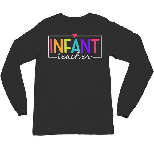 Infant Teacher Daycare Provider Childcare Teacher Unisex Long Sleeve T-Shirt - teacherstshirts.com DE