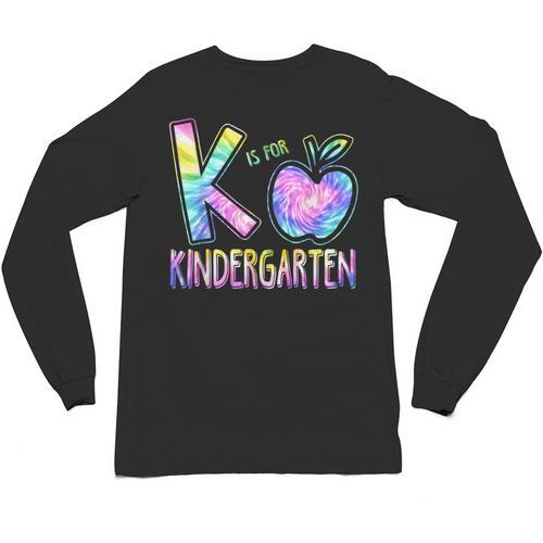 K Is For Kindergarten Teacher Tie Dye Back To School Kinder Unisex Long Sleeve T-Shirt - teacherstshirts.com UK