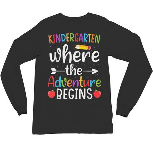 Kindergarten Where The Adventure Begins Shirt Children's Teacher Unisex Long Sleeve T-Shirt - teacherstshirts.com UK