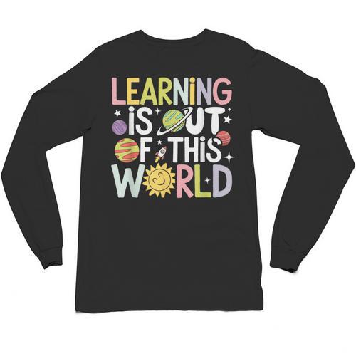 Learning Is Out Of This World Space Teacher Cute Groovy Unisex Long Sleeve T-Shirt - teacherstshirts.com UK