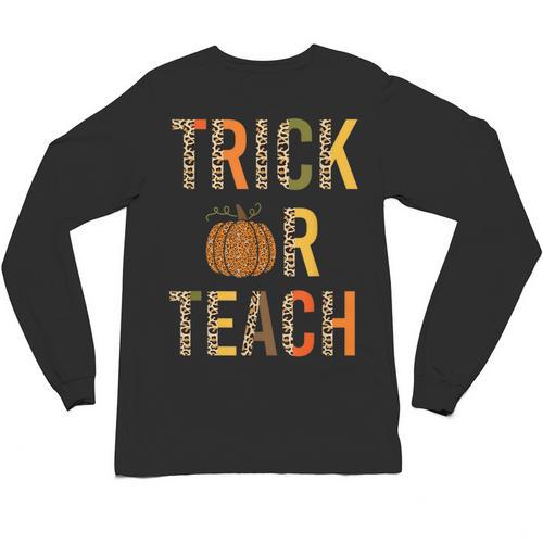 Leopard Trick Or Teach Halloween Teacher Costume Women Unisex Long Sleeve T-Shirt - teacherstshirts.com UK