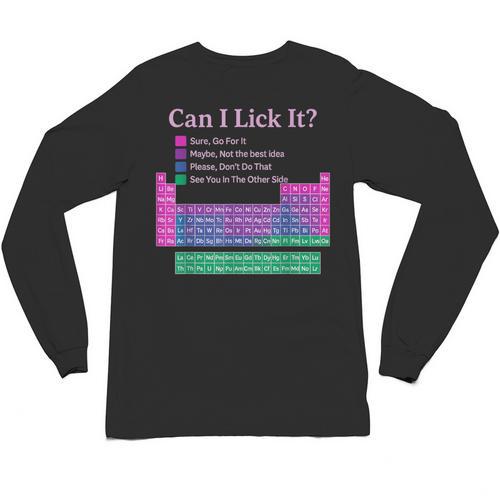 Can I Lick It Periodic Table Teacher Student Kids Unisex Long Sleeve T-Shirt - teacherstshirts.com