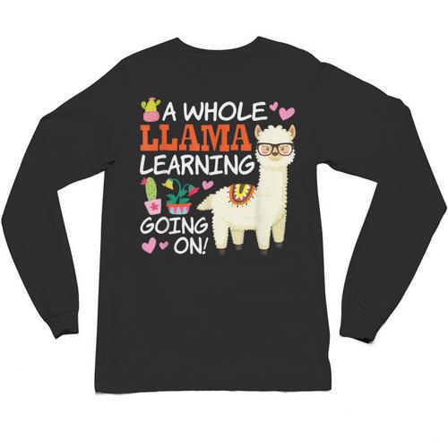 Llama Learning T Shirt Teachers Students Alpaca Lovers Unisex Long Sleeve T-Shirt - teacherstshirts.com