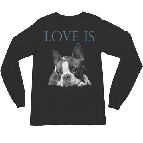 Love Is Boston Terrier Bostie Unisex Long Sleeve T-Shirt - Bostonterriersmerch.com