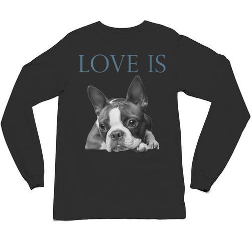 Love Is Boston Terrier Bostie Unisex Long Sleeve T-Shirt - Bostonterriersmerch.com