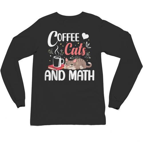 I Love Math Cats And Coffee Heart Mathematics Teacher Unisex Long Sleeve T-Shirt - teacherstshirts.com UK