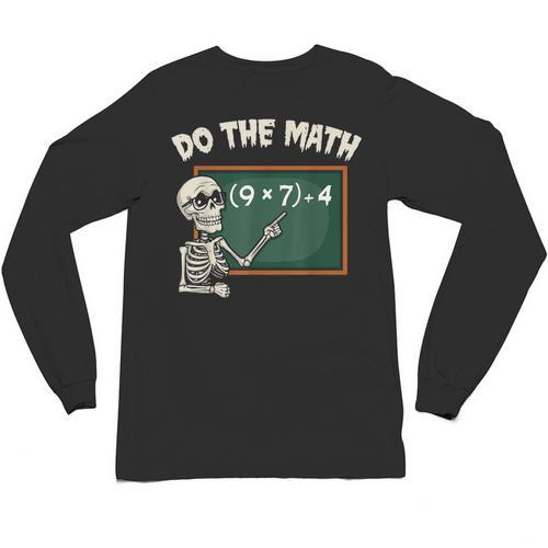 Do The Math 67 Meme Joke Halloween Skeleton Math Teacher Unisex Long Sleeve T-Shirt - teacherstshirts.com AU