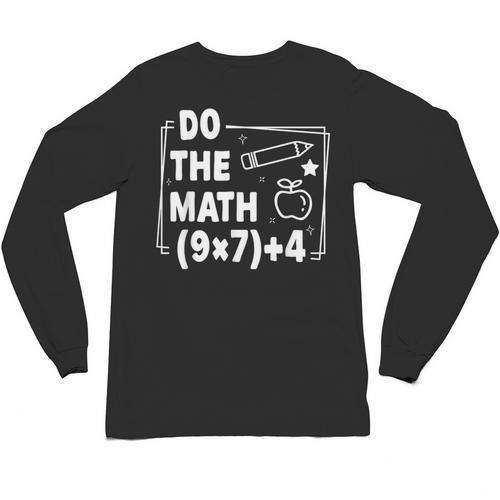 Do The Math 67 Meme PEMDAS Elementary Teacher Joke Unisex Long Sleeve T-Shirt - teacherstshirts.com