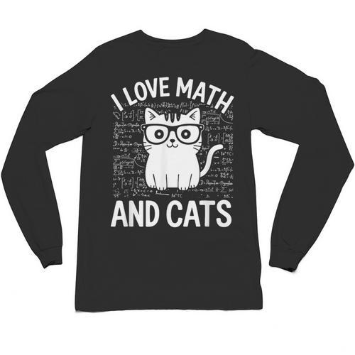 Math And Cats Apparel For Teachers Students Cat Lovers Unisex Long Sleeve T-Shirt - teacherstshirts.com UK
