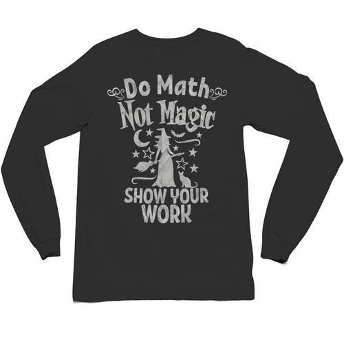 Do Math Not Magic Math Teacher Halloween Cat Witch Unisex Long Sleeve T-Shirt - teacherstshirts.com DE