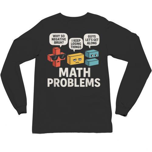 Math Problems Symbols Teacher Back To School Girl Boy Unisex Long Sleeve T-Shirt - teacherstshirts.com CA