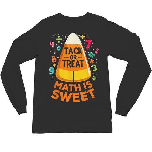 Math Teacher Halloween Costume Trick Or Treat Math Sweet Unisex Long Sleeve T-Shirt - teacherstshirts.com UK