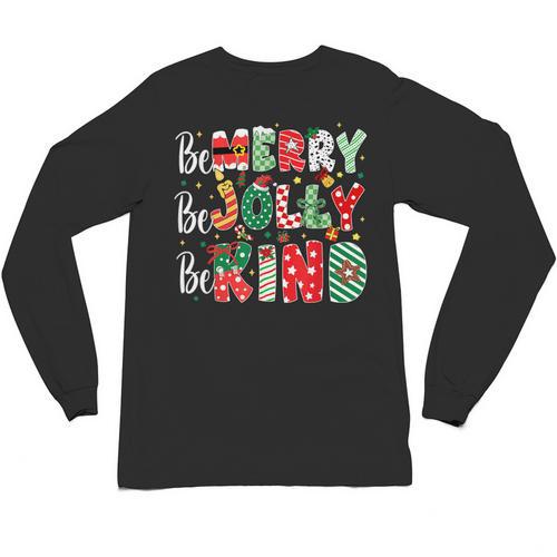 Be Merry Be Jolly Be Kind Merry Christmas Teacher Xmas PJs Unisex Long Sleeve T-Shirt - teacherstshirts.com DE
