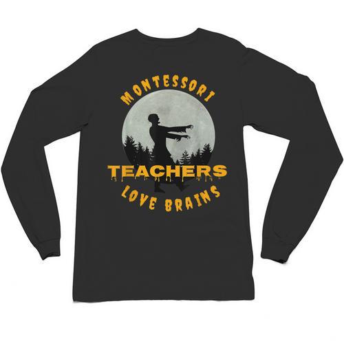 Montessori Teachers Love Brains Halloween Novelty Men Women Unisex Long Sleeve T-Shirt - teacherstshirts.com AU
