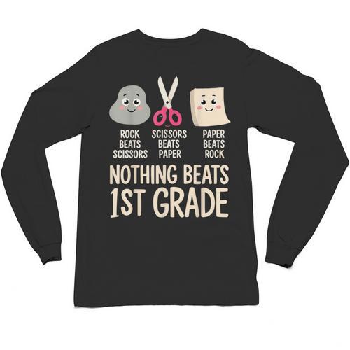 Nothing Beats 1st Grade Back To School Kids Teachers Unisex Long Sleeve T-Shirt - teacherstshirts.com AU