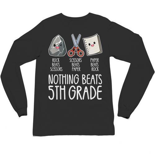 Nothing Beats 5th Grade Back To School Kids Teachers Unisex Long Sleeve T-Shirt - teacherstshirts.com CA