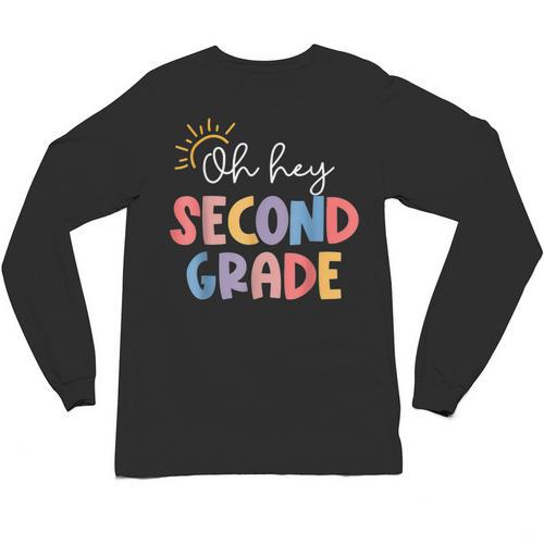 Oh Hey Second Grade First Day Of Teacher Girls Boys Kids Unisex Long Sleeve T-Shirt - teacherstshirts.com AU