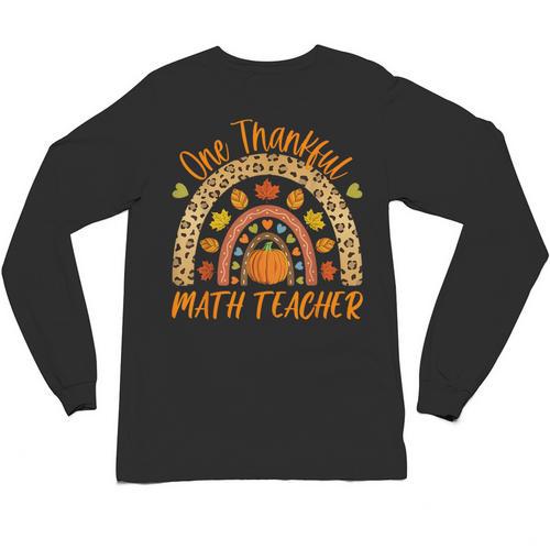 One Thankful Math Teacher Thanksgiving Autumn Fall Rainbow Unisex Long Sleeve T-Shirt - teacherstshirts.com AU