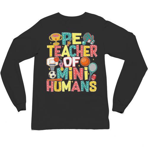 PE Teacher Back To School Physical Education Gym Teachers Unisex Long Sleeve T-Shirt - teacherstshirts.com CA