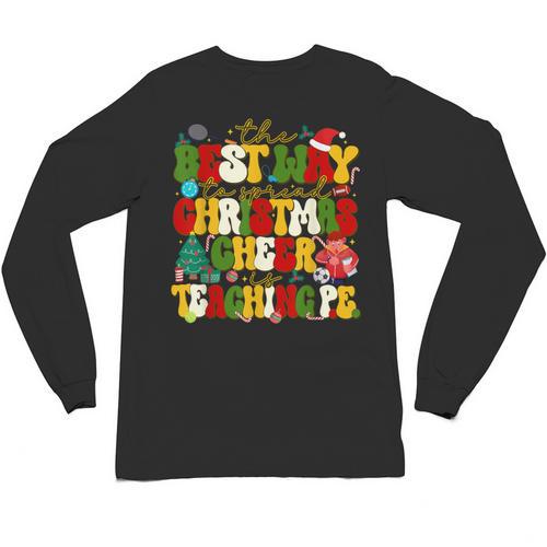 PE Teacher Christmas Holiday Unisex Long Sleeve T-Shirt - teacherstshirts.com CA