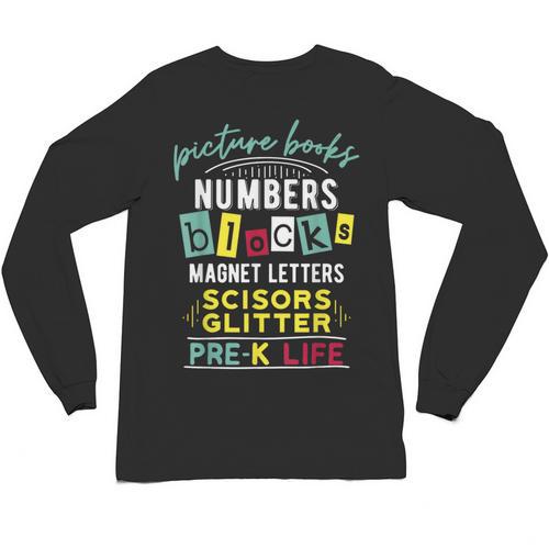 Pre-K Life Preschool Teacher Tees Men Women T-Shirt Unisex Long Sleeve T-Shirt - teacherstshirts.com DE