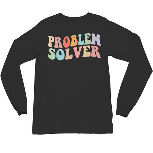 Problem Solver School Work Staff Front Desk Teacher Unisex Long Sleeve T-Shirt - teacherstshirts.com DE