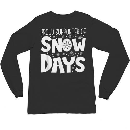 Proud Supporter Of Snow Days Teacher Christmas Men Women Unisex Long Sleeve T-Shirt - teacherstshirts.com DE