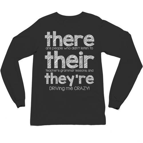 There Their They'Re English Grammar Teacher Humor Unisex Long Sleeve T-Shirt - teacherstshirts.com DE
