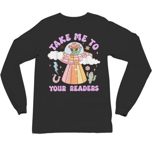Take Me To Your Readers Alien Teacher Halloween Literacy Unisex Long Sleeve T-Shirt - teacherstshirts.com AU