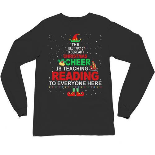 Reading Teacher Christmas Shirt Elf Christmas Cheer For Men Women Unisex Long Sleeve T-Shirt - teacherstshirts.com