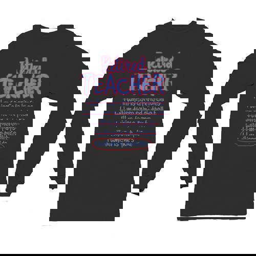 Retiring Teacher Tshirt For Retired Teachers For Men Women Unisex Long Sleeve T-Shirt - teacherstshirts.com