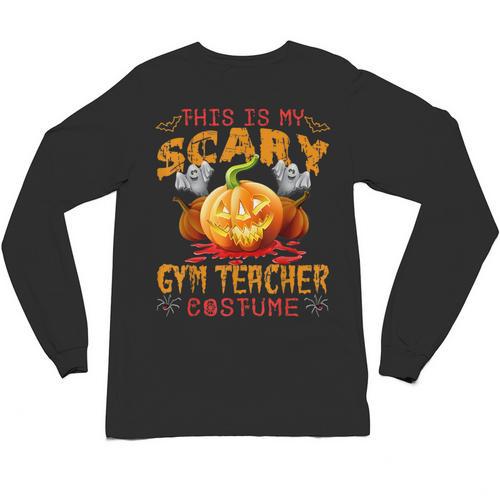 This Is My Scary Gym Teacher Costume Pumpkin Halloween Men Women Unisex Long Sleeve T-Shirt - teacherstshirts.com CA