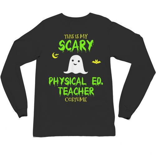 Scary Physical Education Ed Teacher Costume Halloween Easy Unisex Long Sleeve T-Shirt - teacherstshirts.com DE