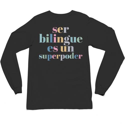 Ser Bilingue Es Un Superpoder Bilingual Spanish Teacher Unisex Long Sleeve T-Shirt - teacherstshirts.com AU
