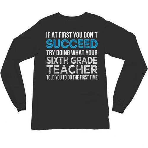 Sixth Grade Teacher 6th Grade Teacher T-Shirt Unisex Long Sleeve T-Shirt - teacherstshirts.com