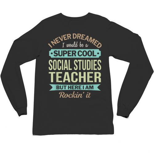 Social Studies Teacher Appreciation Men Women Unisex Long Sleeve T-Shirt - teacherstshirts.com