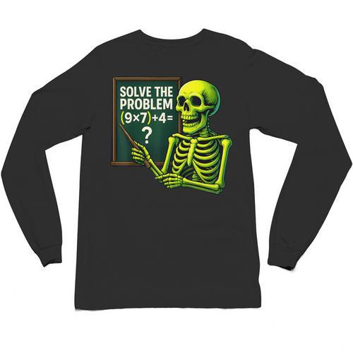 Solve The Problem Skeleton Teacher Halloween Math Six Seven Unisex Long Sleeve T-Shirt - teacherstshirts.com