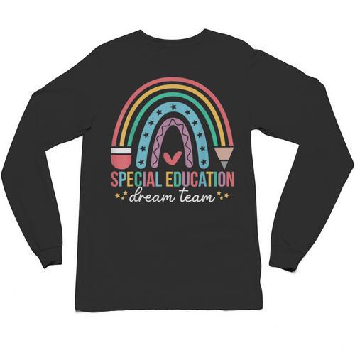 Special Education Dream Team Rainbow SPED Teacher Autism Unisex Long Sleeve T-Shirt - teacherstshirts.com UK