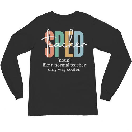 Special Education Sped Teacher Definition For Women & Men Unisex Long Sleeve T-Shirt - teacherstshirts.com