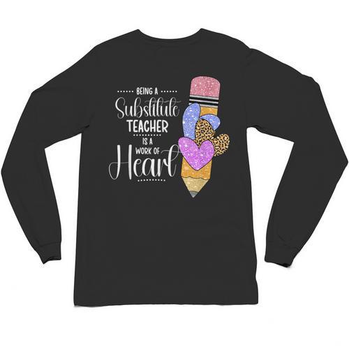 Being A Substitute Teacher Substitute Teaching Unisex Long Sleeve T-Shirt - teacherstshirts.com UK
