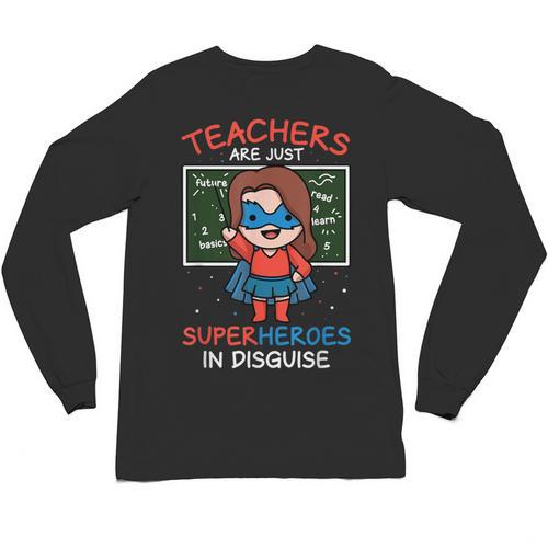 Super Hero Teacher Superheroes In Disguise Unisex Long Sleeve T-Shirt - teacherstshirts.com AU
