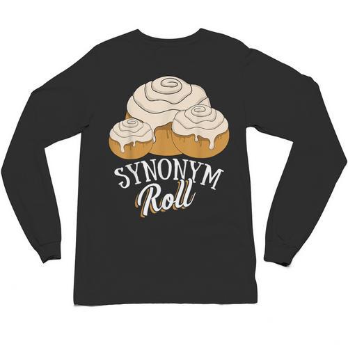 Synonym Roll Teacher And Grammar Geeks Pun For Men Women Kids Unisex Long Sleeve T-Shirt - teacherstshirts.com