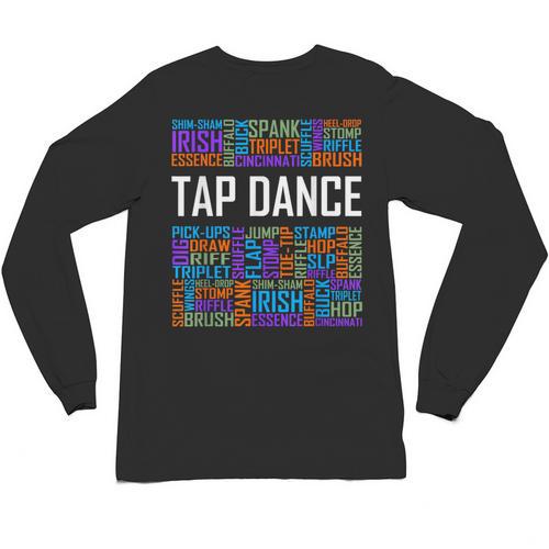 Tap Dance Words Lover Tap Dancer Dancing Teacher Unisex Long Sleeve T-Shirt - teacherstshirts.com
