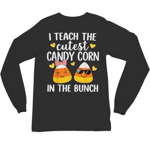 I Teach The Cutest Candy Corn In The Bunch Teacher Halloween Unisex Long Sleeve T-Shirt - teacherstshirts.com
