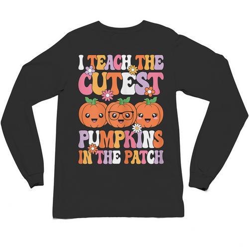 I Teach The Cutest Pumpkins Halloween Fall Teacher Women Unisex Long Sleeve T-Shirt - teacherstshirts.com