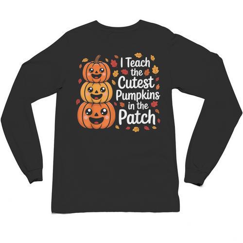 i Teach The Cutest Pumpkins In The Patch Teacher Halloween Unisex Long Sleeve T-Shirt - teacherstshirts.com UK
