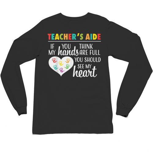 Teacher Aide Appreciation Cute Heart Tee For Women Unisex Long Sleeve T-Shirt - teacherstshirts.com