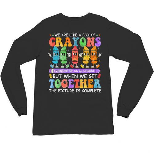 Teacher We Are Like A Box Of Crayons Back To School Men Women Kids Unisex Long Sleeve T-Shirt - teacherstshirts.com DE